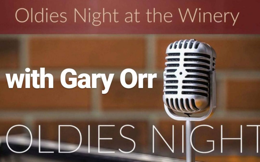 Wine & Oldies with DJ Gary Orr 4/26