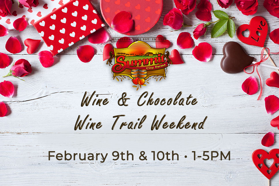 Wine & Chocolate Wine Trail Weekend 2/9 & 2/10